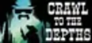 Crawl To The Depths