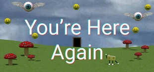 You're here again