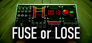 Fuse or Lose