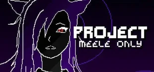 PROJECT: Melee Only