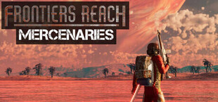Frontiers Reach : Mercenaries