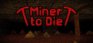 Miner to Die