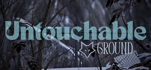 Untouchable Ground