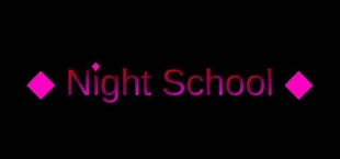 Night School