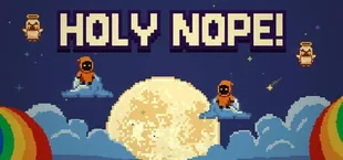 Holy Nope!