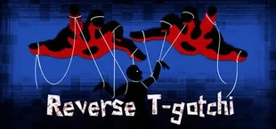 Reverse T-gotchi