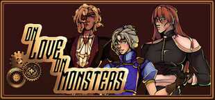 On Love, On Monsters