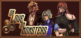 On Love, On Monsters