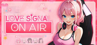 Love Signal: On Air