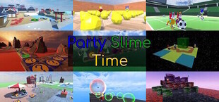 Party Slime Time
