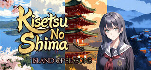 Kisetsu no Shima (Island of Seasons)