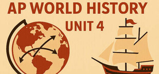 AP World History - Unit 4