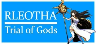 Rleotha: Trial of Gods
