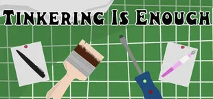 Tinkering Is Enough