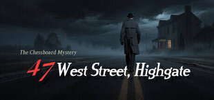 The Chessboard Mystery:47 West Street,Highgate