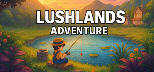 Lushlands Adventure