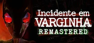 Incidente em Varginha Remastered
