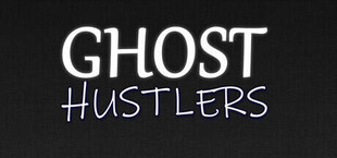 Ghost Hustlers
