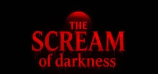 THE SCREAM OF DARKNESS