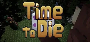 Time to Die