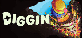 Diggin