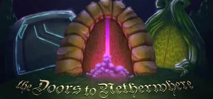 The Doors to Netherwhere