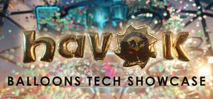Havok Balloons Tech Showcase