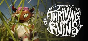 Thriving in Ruins – The End of Humanity is not the End of the World
