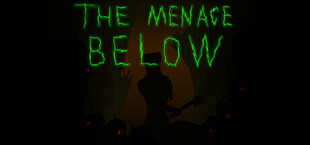 The Menace Below