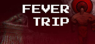Fever Trip