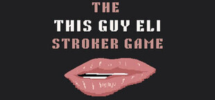 The This Guy Eli Stroker Game