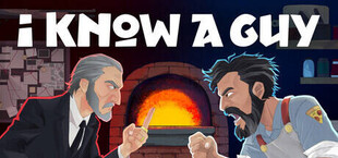 I Know a Guy