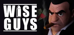 WISE GUYS