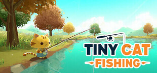 TINY CAT FISHING