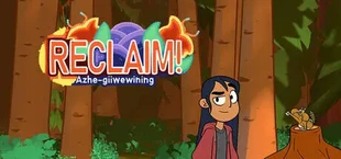 Reclaim! Azhe-giiwewining
