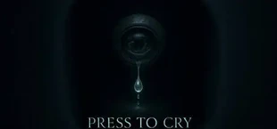 Press to Cry