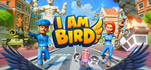 I Am Bird