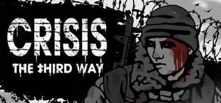 Crisis: The Third Way