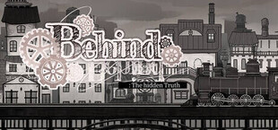 Behind:The hidden Truth