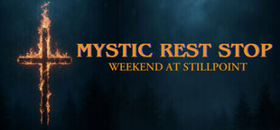 Mystic Rest Stop: Weekend at Stillpoint