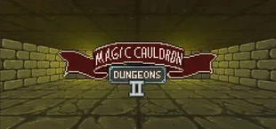 Magic Cauldron - Dungeons II