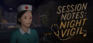 Session Notes: Night Vigil