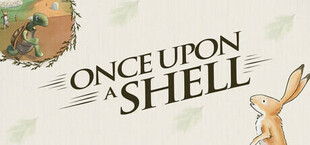 Once Upon a Shell