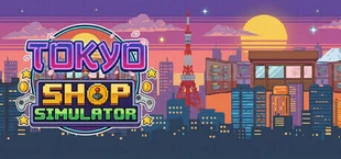 Tokyo Shop Simulator