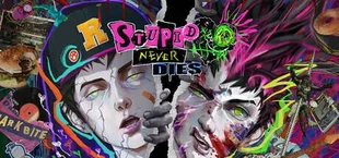 Stupid Never Dies