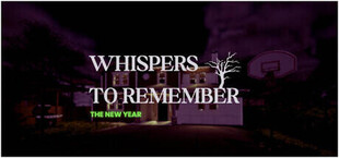 Whispers to Remember - The New Year