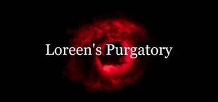 Loreen's Purgatory