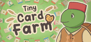 Tiny Card Farm