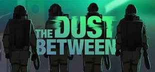 The Dust Between: Unknown