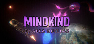Mindkind: El Arca Nuclear